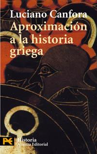 APROXIMACION A LA HISTORIA GRIEGA | 9788420656007 | CANFORA, LUCIANO | Librería Castillón - Comprar libros online Aragón, Barbastro