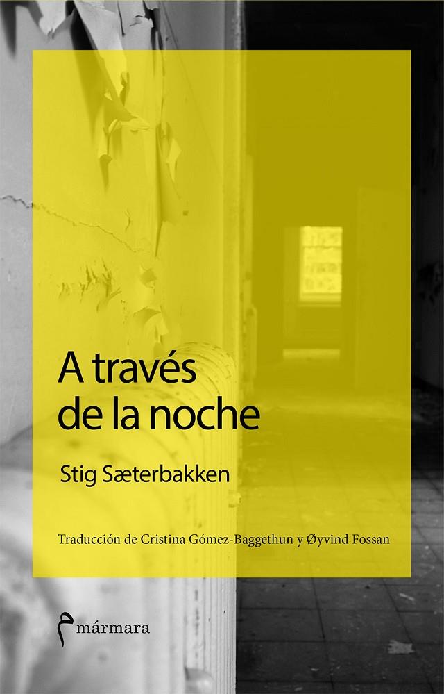 A través de la noche | 9788494391385 | Stig Sæterbakken | Librería Castillón - Comprar libros online Aragón, Barbastro