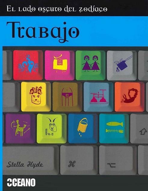lado oscuro del zodíaco, El | 9788475568089 | Hyde, Stella | Librería Castillón - Comprar libros online Aragón, Barbastro