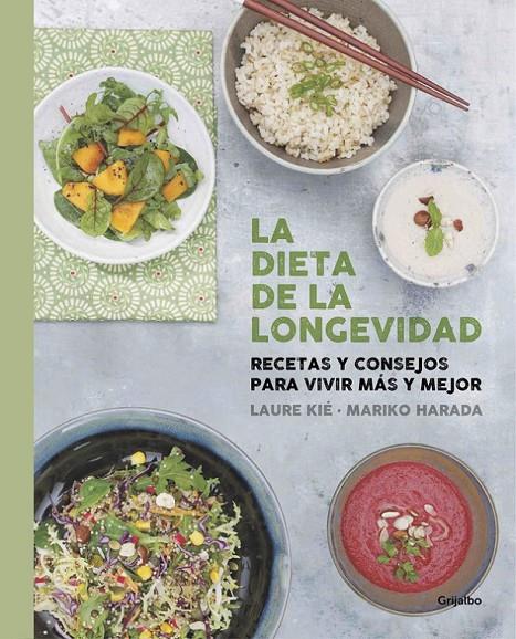 La dieta de la longevidad | 9788416220670 | KIE, LAURE/BONAN, DRA. KATHY | Librería Castillón - Comprar libros online Aragón, Barbastro