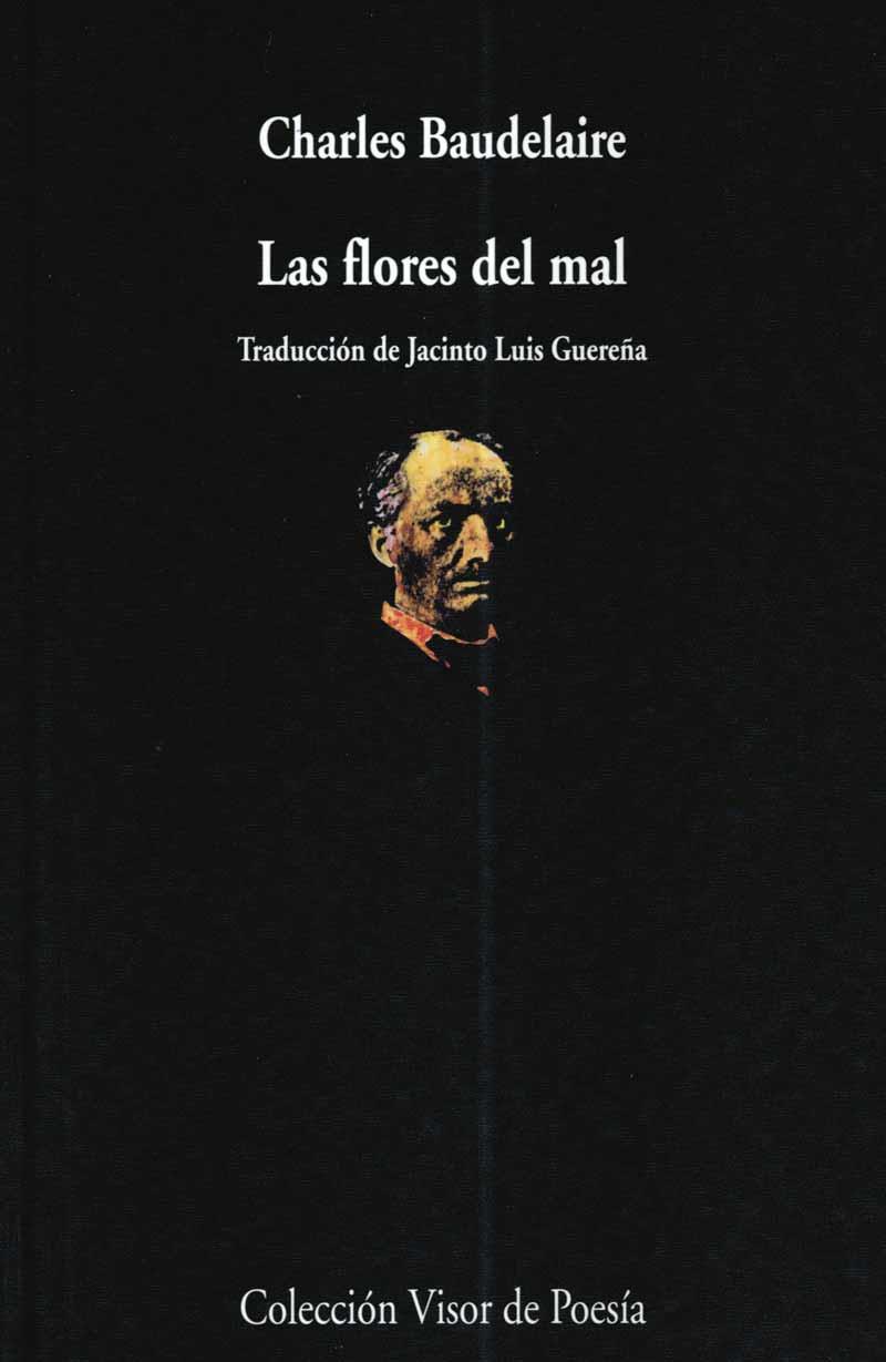 FLORES DEL MAL, LAS | 9788498957488 | BAUDELAIRE, CHARLES | Librería Castillón - Comprar libros online Aragón, Barbastro