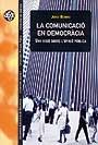 COMUNICACION EN DEMOCRACIA, LA | 9788449019326 | BERRIO, JORDI | Librería Castillón - Comprar libros online Aragón, Barbastro