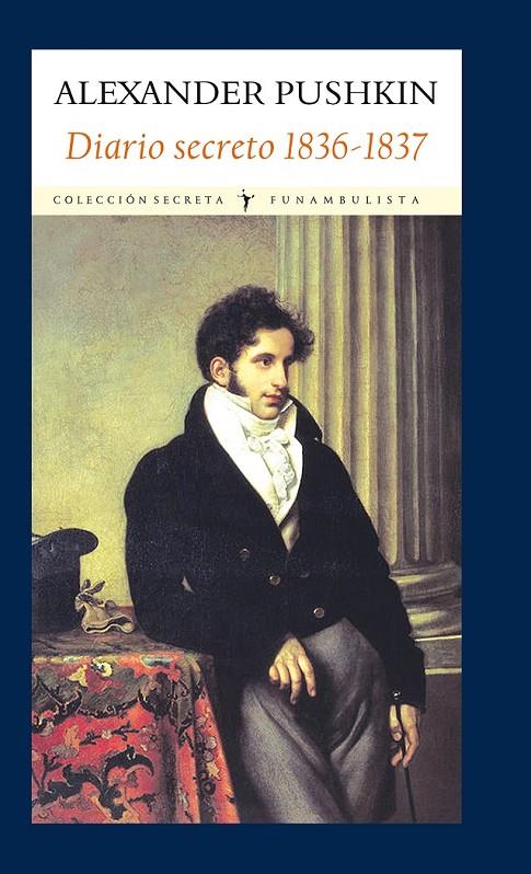 DIARIO SECRETO 1836-1837 | 9788493904593 | Pushkin, Alexander | Librería Castillón - Comprar libros online Aragón, Barbastro