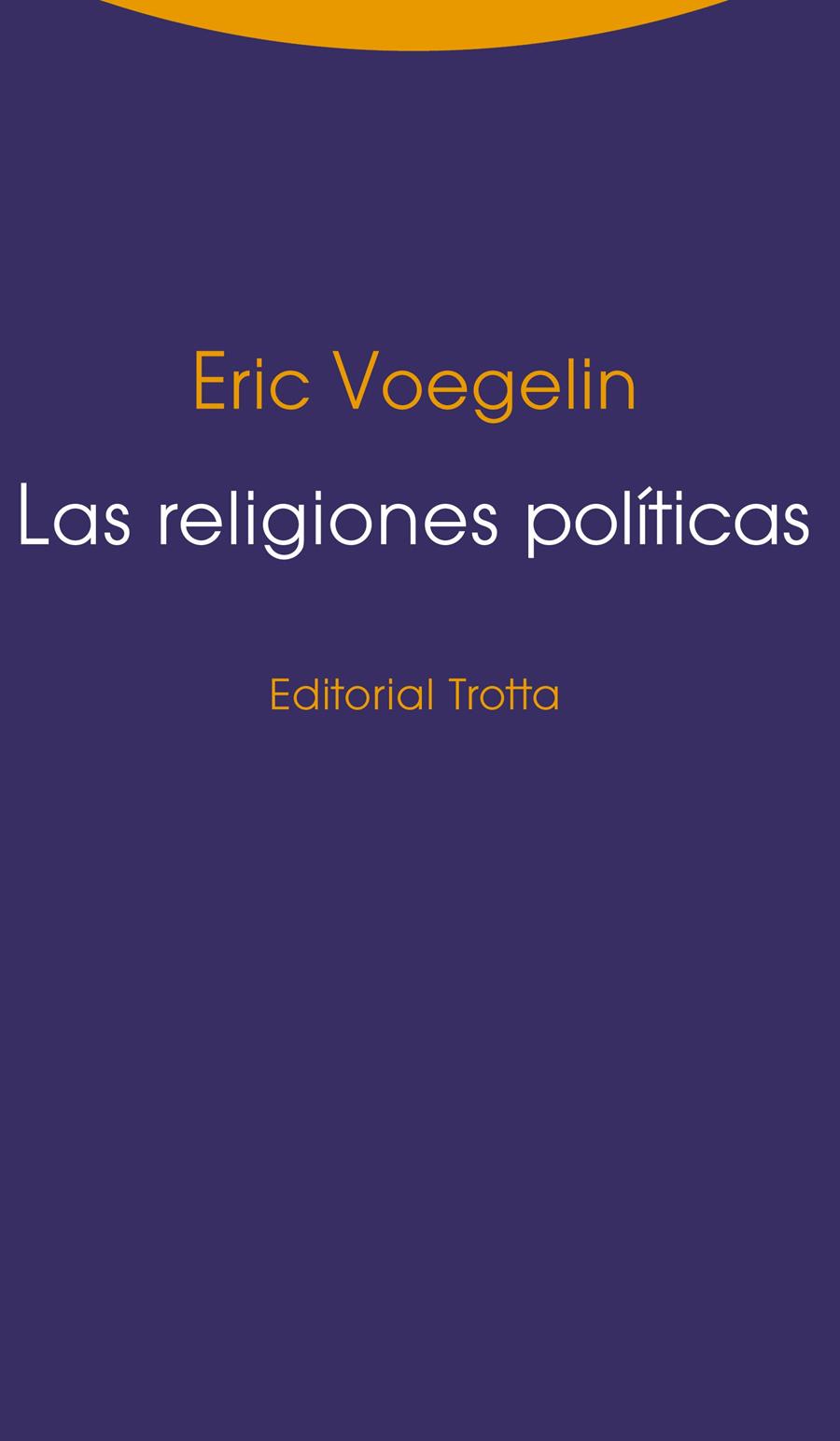 Las religiones políticas | 9788498795349 | Voegelin, Eric | Librería Castillón - Comprar libros online Aragón, Barbastro
