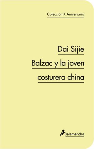 BALZAC Y LA JOVEN COSTURERA CHINA | 9788498383348 | SIJIE, DAI | Librería Castillón - Comprar libros online Aragón, Barbastro