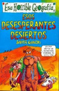 ESOS DESESPERANTES DESIERTOS | 9788427221550 | GANERI, ANITA | Librería Castillón - Comprar libros online Aragón, Barbastro