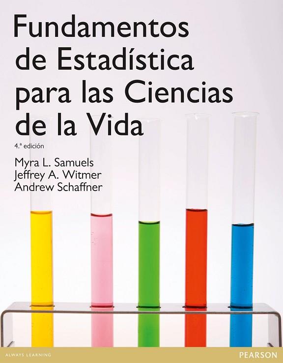 Fundamentos de estadística para las ciencias de la vida | 9788478291373 | Samuels, Myra L / Witmer, Jeffrey | Librería Castillón - Comprar libros online Aragón, Barbastro
