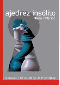 Ajedrez insólito | 9788492517640 | Tallarico, Mario | Librería Castillón - Comprar libros online Aragón, Barbastro