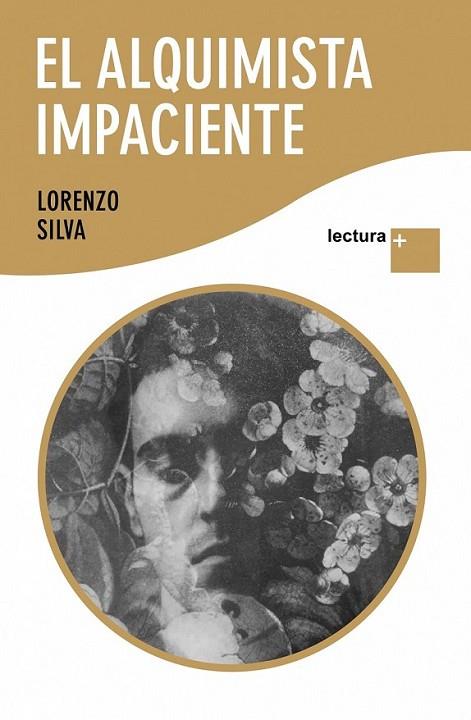 alquimista impaciente, El - Lectura + | 9788423341733 | Silva, Lorenzo | Librería Castillón - Comprar libros online Aragón, Barbastro