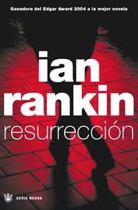 RESURECCION | 9788478712229 | RANKIN, IAN | Librería Castillón - Comprar libros online Aragón, Barbastro