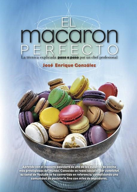 El macaron perfecto | 9788417057039 | González González, José Enrique | Librería Castillón - Comprar libros online Aragón, Barbastro