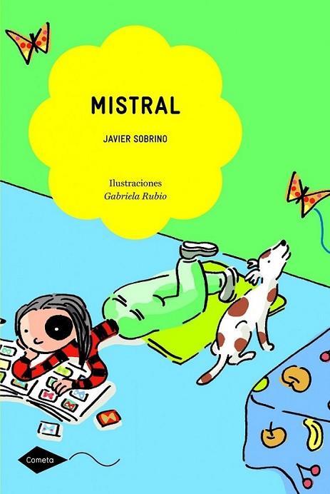 MISTRAL - COMETA | 9788408090724 | SOBRINO, JAVIER | Librería Castillón - Comprar libros online Aragón, Barbastro