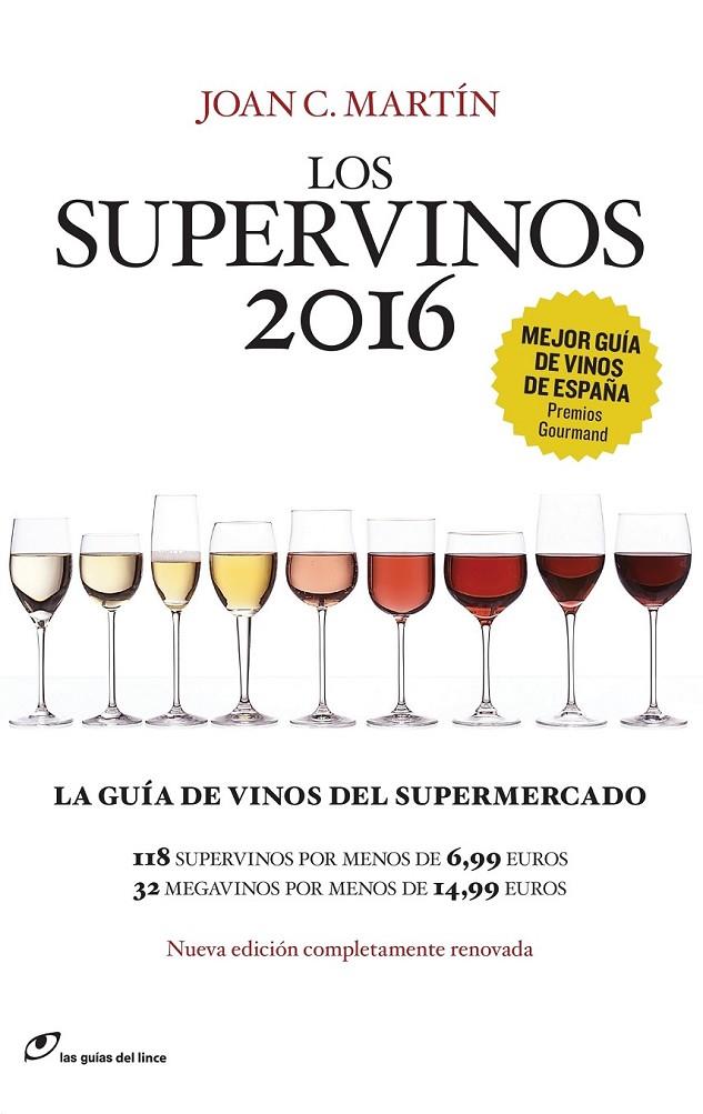 Los supervinos 2016 | 9788415070542 | Martín, Joan C. | Librería Castillón - Comprar libros online Aragón, Barbastro