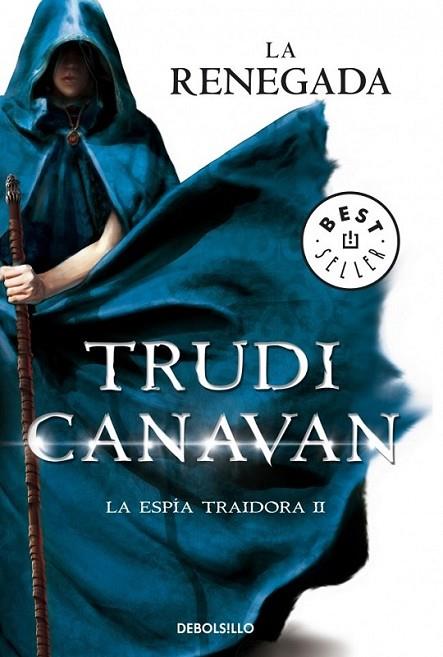 La renegada (La espía Traidora 2) | 9788490325155 | CANAVAN, TRUDI | Librería Castillón - Comprar libros online Aragón, Barbastro