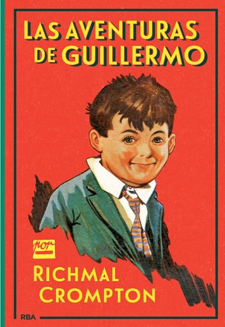 Las aventuras de Guillermo | 9788427208223 | CROMPTON, RICHMAL | Librería Castillón - Comprar libros online Aragón, Barbastro