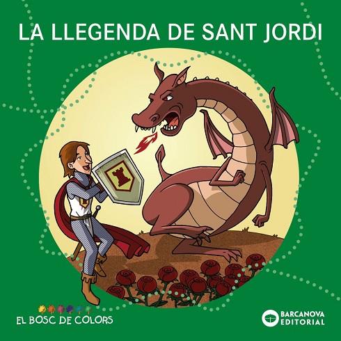 La llegenda de Sant Jordi | 9788448952235 | Baldó, Estel / Gil, Rosa / Soliva, Maria | Librería Castillón - Comprar libros online Aragón, Barbastro
