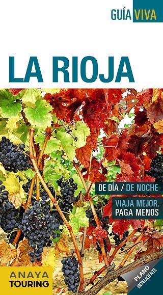La Rioja | 9788491580768 | Ramos Campos, Alfredo/Hernández Colorado, Arantxa/Gómez, Iñaki | Librería Castillón - Comprar libros online Aragón, Barbastro