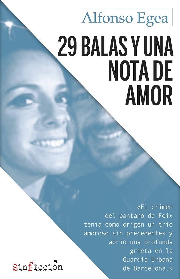 29 balas y una nota de amor | 9788417077686 | Egea, Alfonso | Librería Castillón - Comprar libros online Aragón, Barbastro