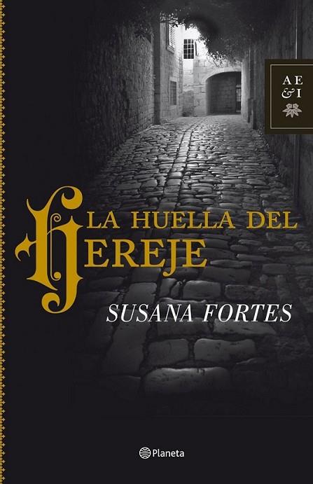 HUELLA DEL HEREJE, LA | 9788408102021 | FORTES, SUSANA | Librería Castillón - Comprar libros online Aragón, Barbastro