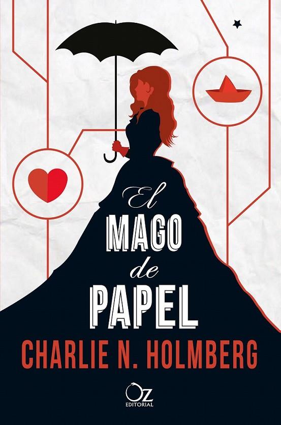 El mago de papel | 9788416224272 | Holmberg, Charlie N. | Librería Castillón - Comprar libros online Aragón, Barbastro
