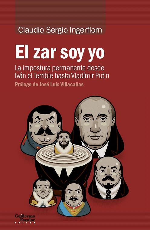 El zar soy yo | 9788417134174 | Ingerflom, Claudio Sergio | Librería Castillón - Comprar libros online Aragón, Barbastro
