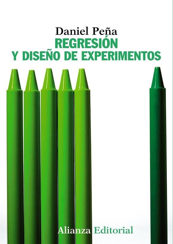 Regresión y diseño de experimentos | 9788420693897 | Peña, Daniel | Librería Castillón - Comprar libros online Aragón, Barbastro