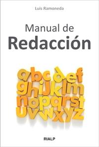 MANUAL DE REDACCIÓN | 9788432139000 | RAMONEDA MOLINS, LUIS | Librería Castillón - Comprar libros online Aragón, Barbastro