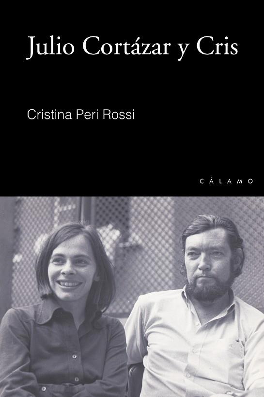 Julio Cortázar y Cris (4ªED) | 9788496932876 | Peri Rossi, Cristina | Librería Castillón - Comprar libros online Aragón, Barbastro
