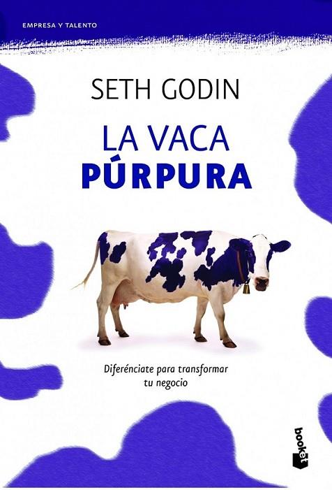 VACA PÚRPURA, LA | 9788498750874 | GODIN, SETH | Librería Castillón - Comprar libros online Aragón, Barbastro