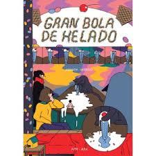 GRAN BOLA DE HELADO | 9788492615186 | CONXITA HERRERO | Librería Castillón - Comprar libros online Aragón, Barbastro