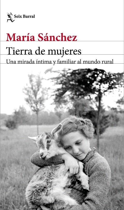 Tierra de mujeres | 9788432234682 | Sánchez, María | Librería Castillón - Comprar libros online Aragón, Barbastro
