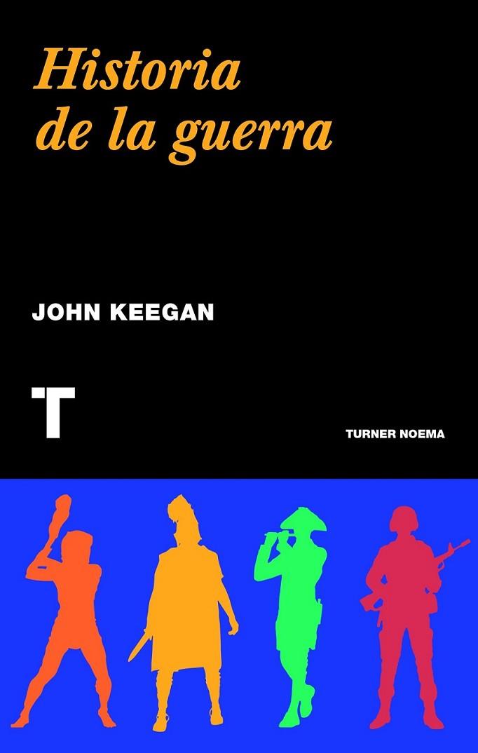 Historia de la guerra | 9788415832218 | Keegan, John | Librería Castillón - Comprar libros online Aragón, Barbastro