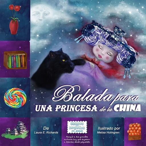 BALADA PARA UNA PRINCESA DE LA CHINA | 9788494069093 | RICHARDS, LAURA E. | Librería Castillón - Comprar libros online Aragón, Barbastro