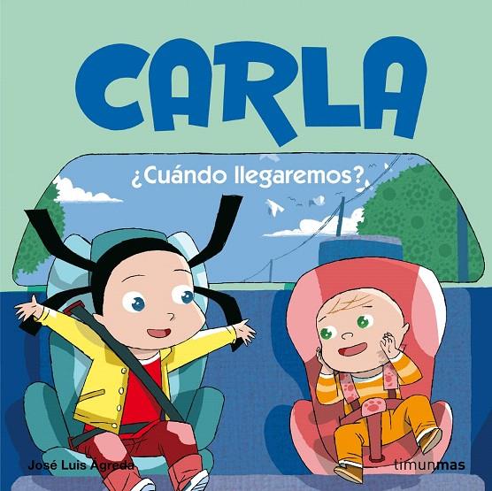 CARLA 6 : CUANDO LLEGAREMOS | 9788408076674 | AGREDA, JOSE LUIS | Librería Castillón - Comprar libros online Aragón, Barbastro