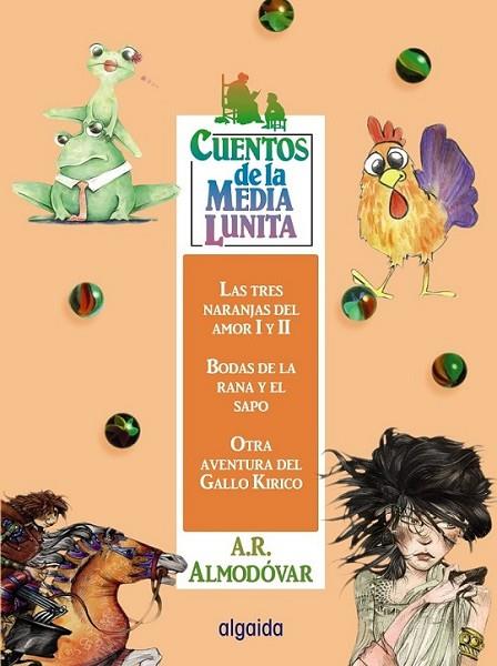 CUENTOS DE LA MEDIA LUNITA 16 (DEL 61 A6 64) | 9788498775235 | RODRÍGUEZ ALMODÓVAR, ANTONIO | Librería Castillón - Comprar libros online Aragón, Barbastro