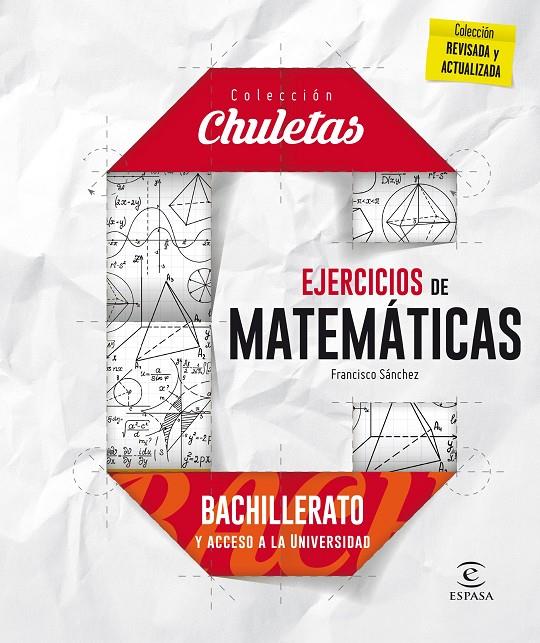 Ejercicios matemáticas para bachillerato - Chuletas | 9788467044485 | Sánchez, Francisco | Librería Castillón - Comprar libros online Aragón, Barbastro