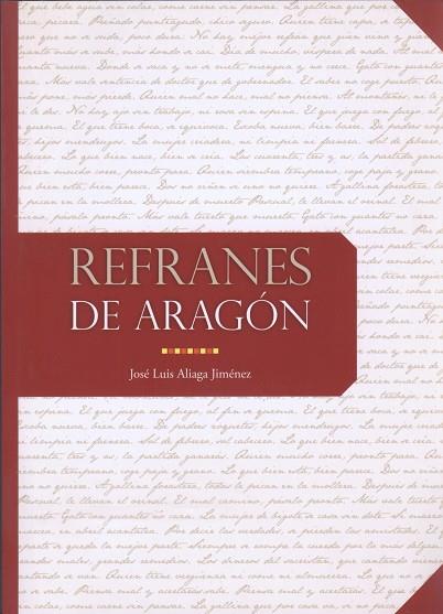 REFRANES DE ARAGÓN | 9788480949491 | ALIAGA JIMÉNEZ, JOSÉ LUIS | Librería Castillón - Comprar libros online Aragón, Barbastro