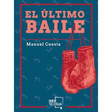 El último baile | 9788417284022 | Cuesta, Manuel | Librería Castillón - Comprar libros online Aragón, Barbastro