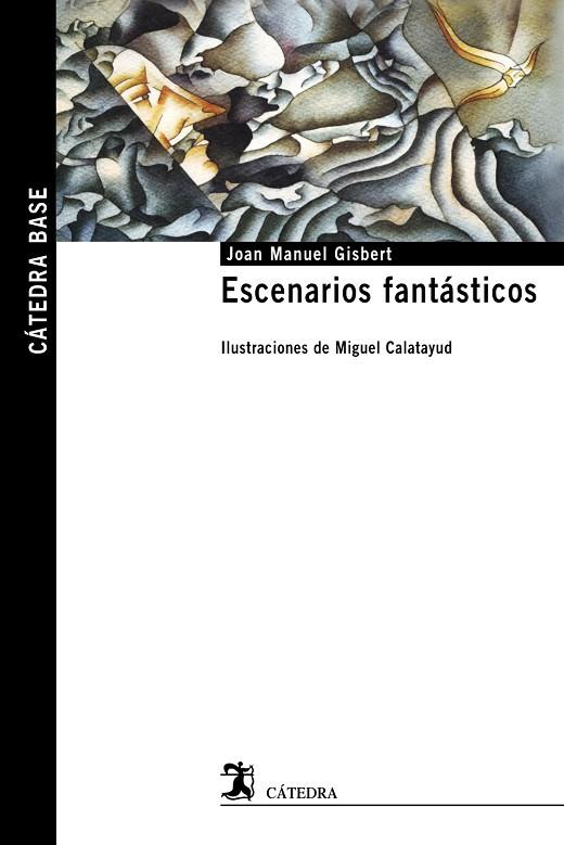 Escenarios fantásticos | 9788437636580 | Gisbert, Joan Manuel | Librería Castillón - Comprar libros online Aragón, Barbastro