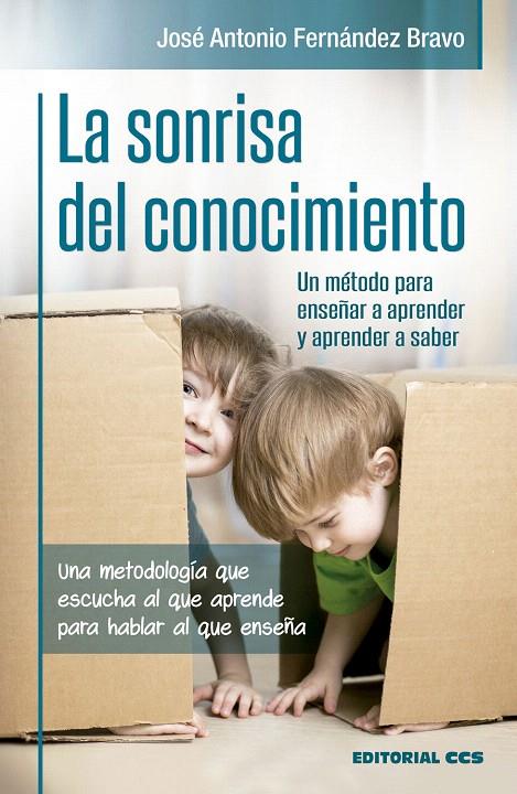 La sonrisa del conocimiento | 9788490239414 | Fernández Bravo, José Antonio | Librería Castillón - Comprar libros online Aragón, Barbastro