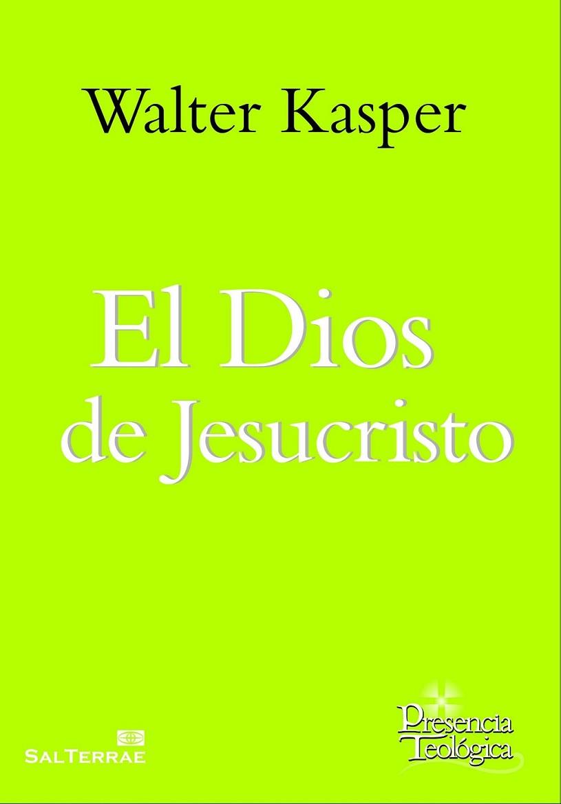 El Dios de Jesucristo | 9788429321142 | Kasper, Walter | Librería Castillón - Comprar libros online Aragón, Barbastro