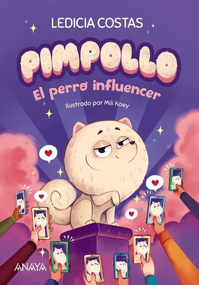 Pimpollo 1: El perro influencer | 9788414336960 | Costas, Ledicia | Librería Castillón - Comprar libros online Aragón, Barbastro