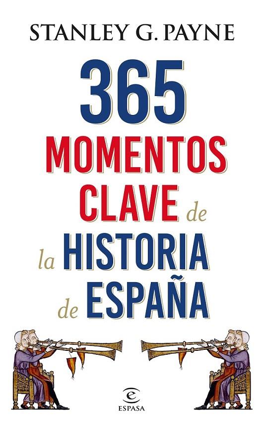 365 momentos clave de la historia de España | 9788467048513 | PAYNE, STANLEY G. | Librería Castillón - Comprar libros online Aragón, Barbastro