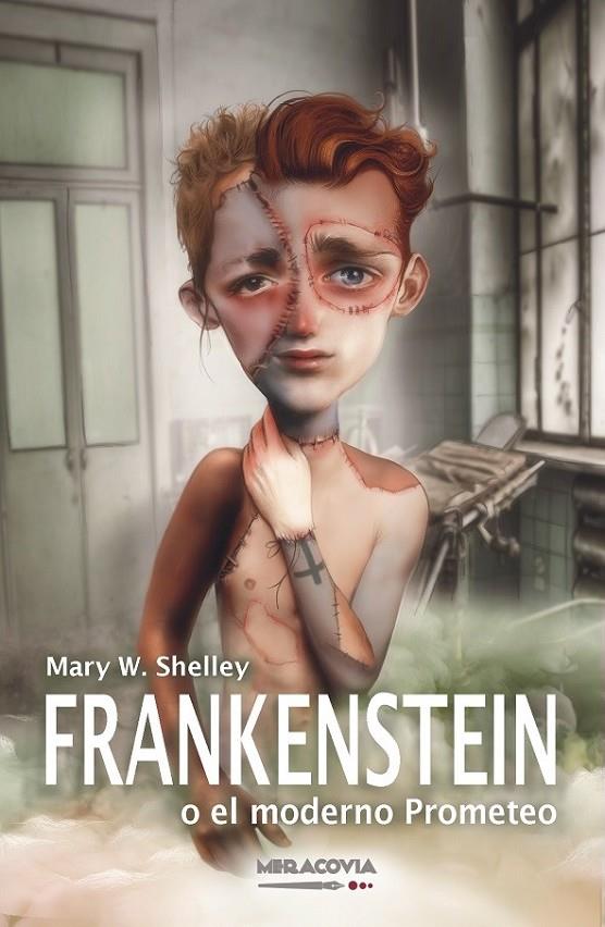 Frankenstein o el moderno Prometeo | 9788494508721 | Wollstonecraft Shelley, Mary | Librería Castillón - Comprar libros online Aragón, Barbastro
