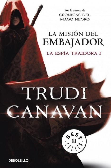 La misión del embajador (La espía Traidora 1) | 9788490323946 | CANAVAN, TRUDI | Librería Castillón - Comprar libros online Aragón, Barbastro