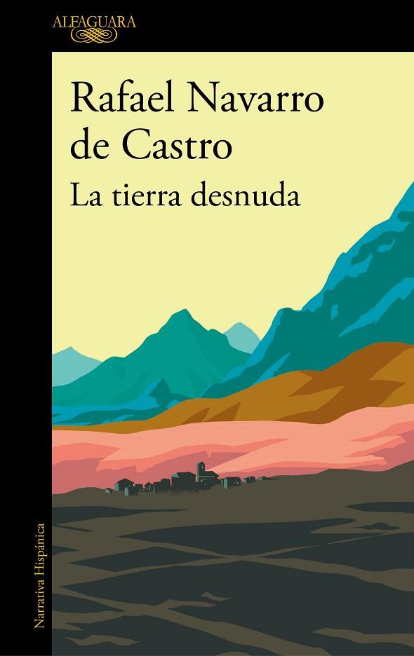 La tierra desnuda | 9788420434797 | Navarro de Castro, Rafael | Librería Castillón - Comprar libros online Aragón, Barbastro