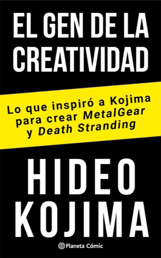 El gen de la creatividad: Lo que inspiró a Kojima para crear Metal Gear y Death | 9788491749059 | Kojima | Librería Castillón - Comprar libros online Aragón, Barbastro