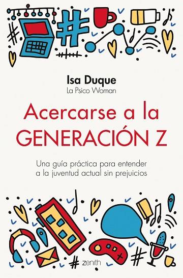Acercarse a la generación Z | 9788408251774 | Duque, Isa | Librería Castillón - Comprar libros online Aragón, Barbastro