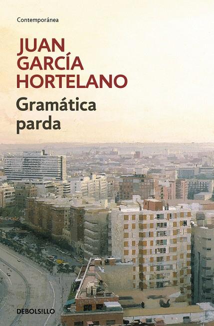 Gramática parda | 9788466333191 | García Hortelano, Juan | Librería Castillón - Comprar libros online Aragón, Barbastro