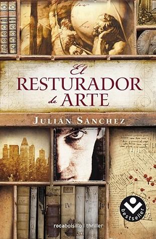 El restaurador de arte | 9788415729372 | Sánchez, Julián | Librería Castillón - Comprar libros online Aragón, Barbastro